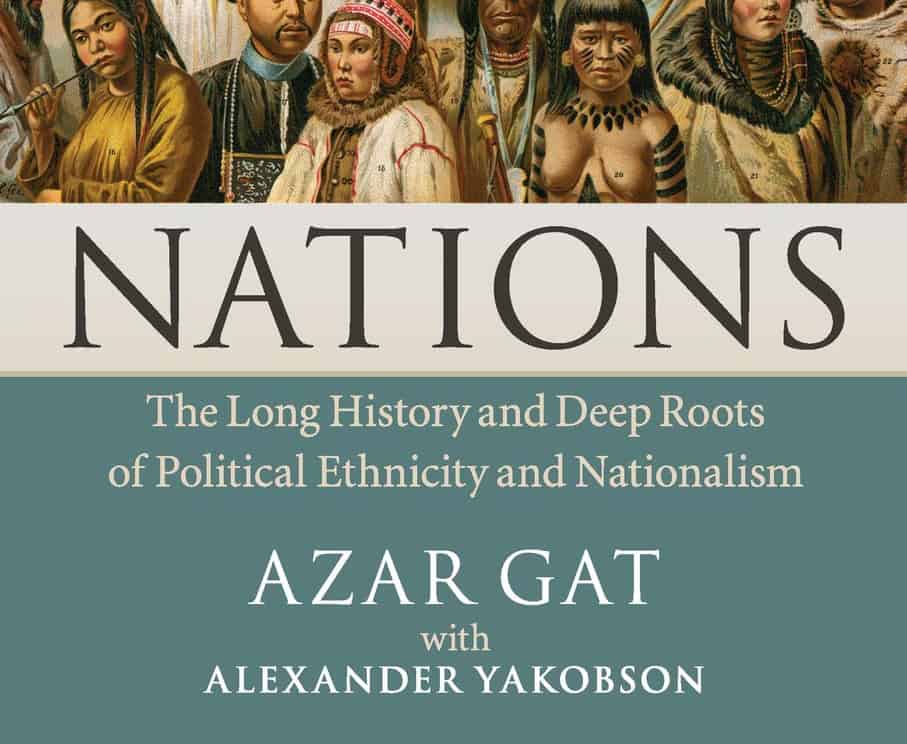 Retro Reviews: Azar Gat with Alexander Yakobson - Nations: The