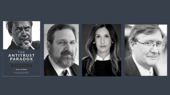 The Antitrust Paradox Book Forum Featuring Robert H. Bork, Jr.