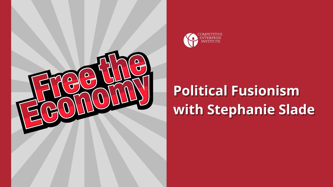 Political Fusionism with Stephanie Slade