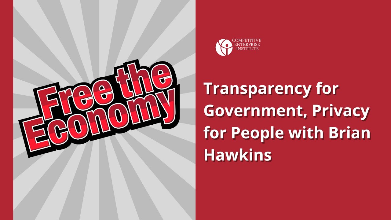 Transparency for Government, Privacy for People with Brian Hawkins