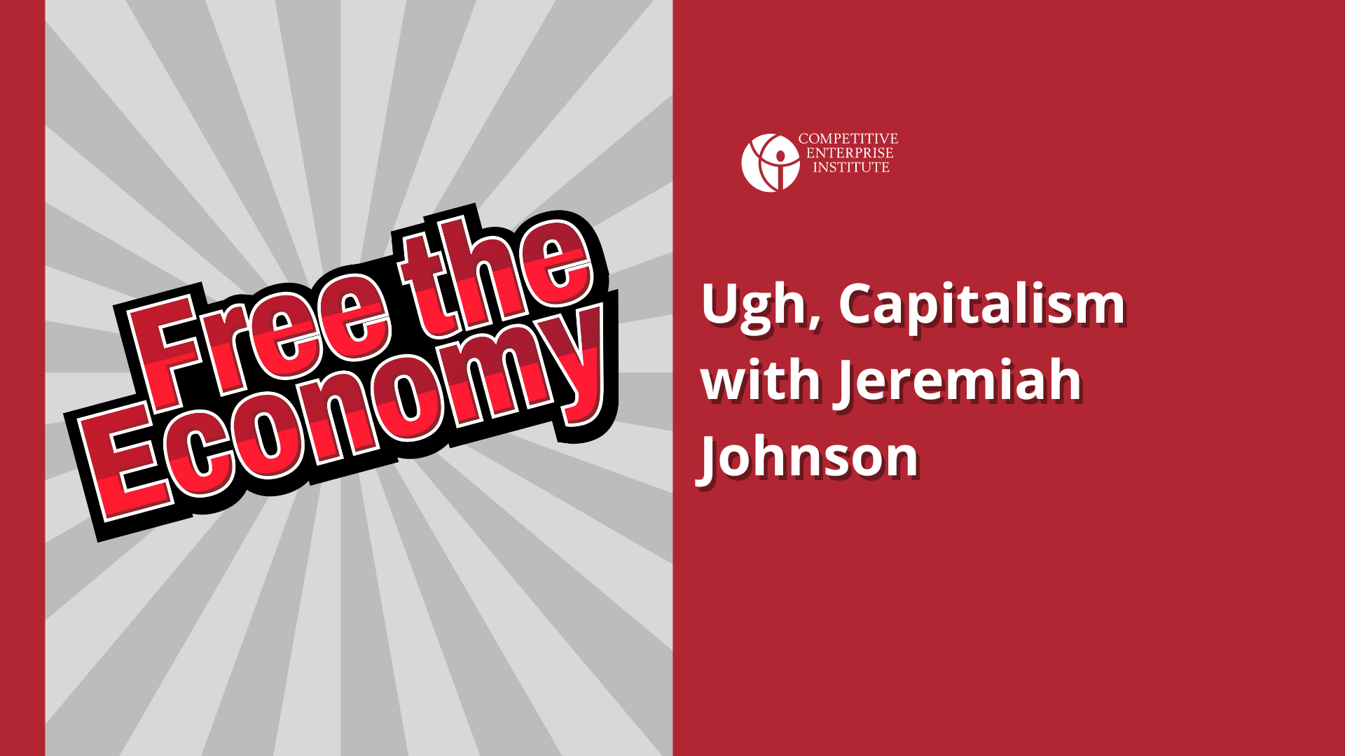 Ugh, Capitalism with Jeremiah Johnson
