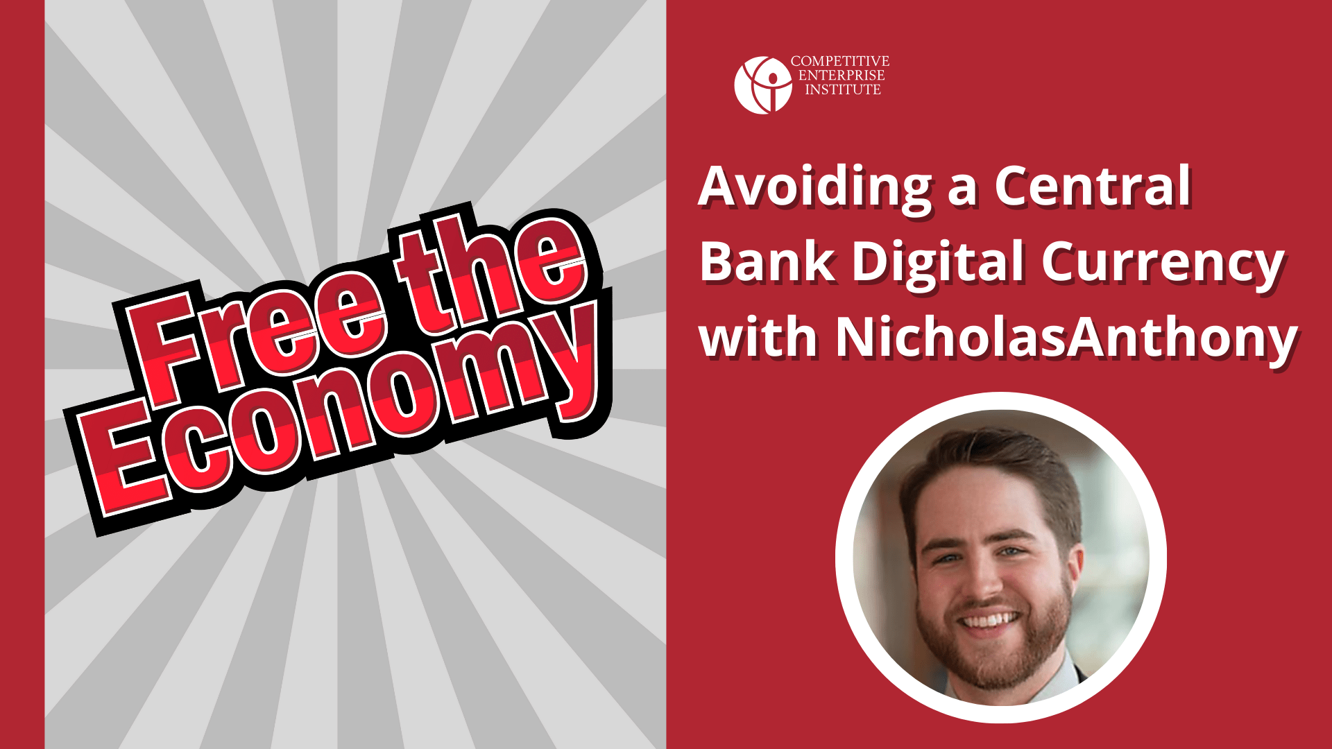 Avoiding a Central Bank Digital Currency with Nicholas Anthony