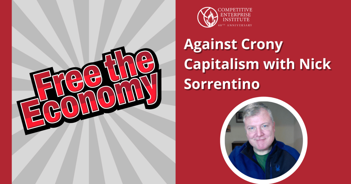Bestrijding van het vriendjeskapitalisme: een podcast over economische vrijheid met Nick Sorrentino