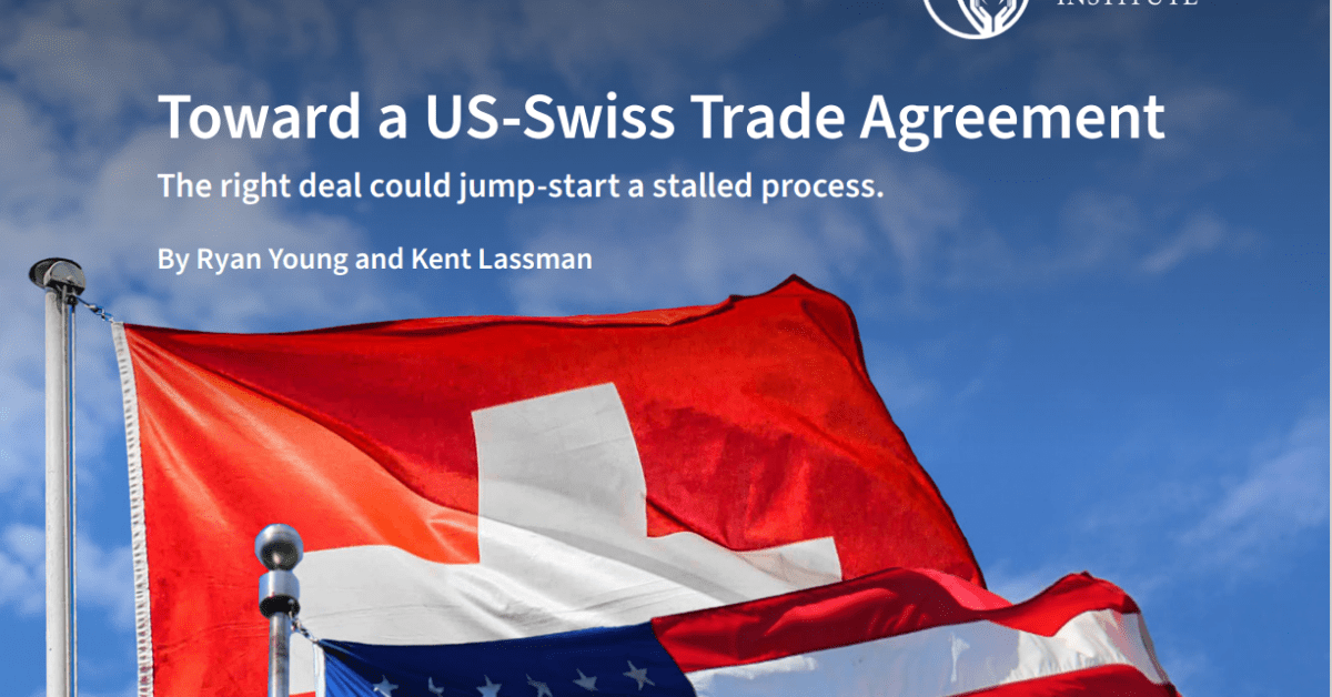 Toward a US-Swiss Trade Agreement - Competitive Enterprise Institute