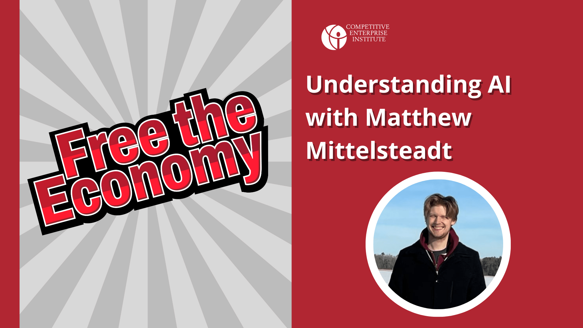 Understanding AI with Matthew Mittelsteadt