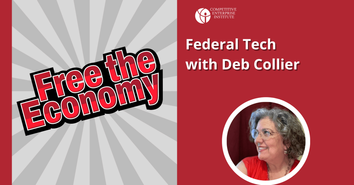 Deb Collier Discusses Federal Tech on Free the Economy Podcast