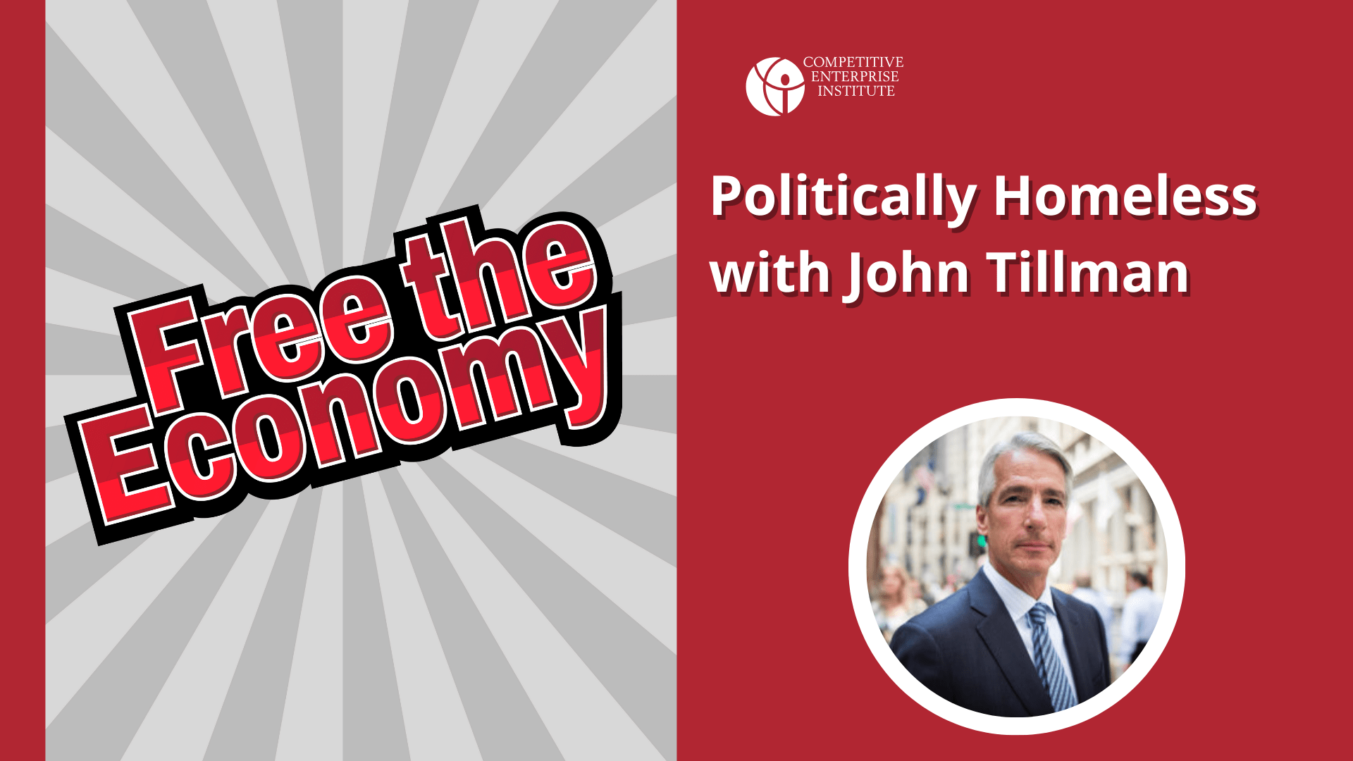 Politically Homeless with John Tillman