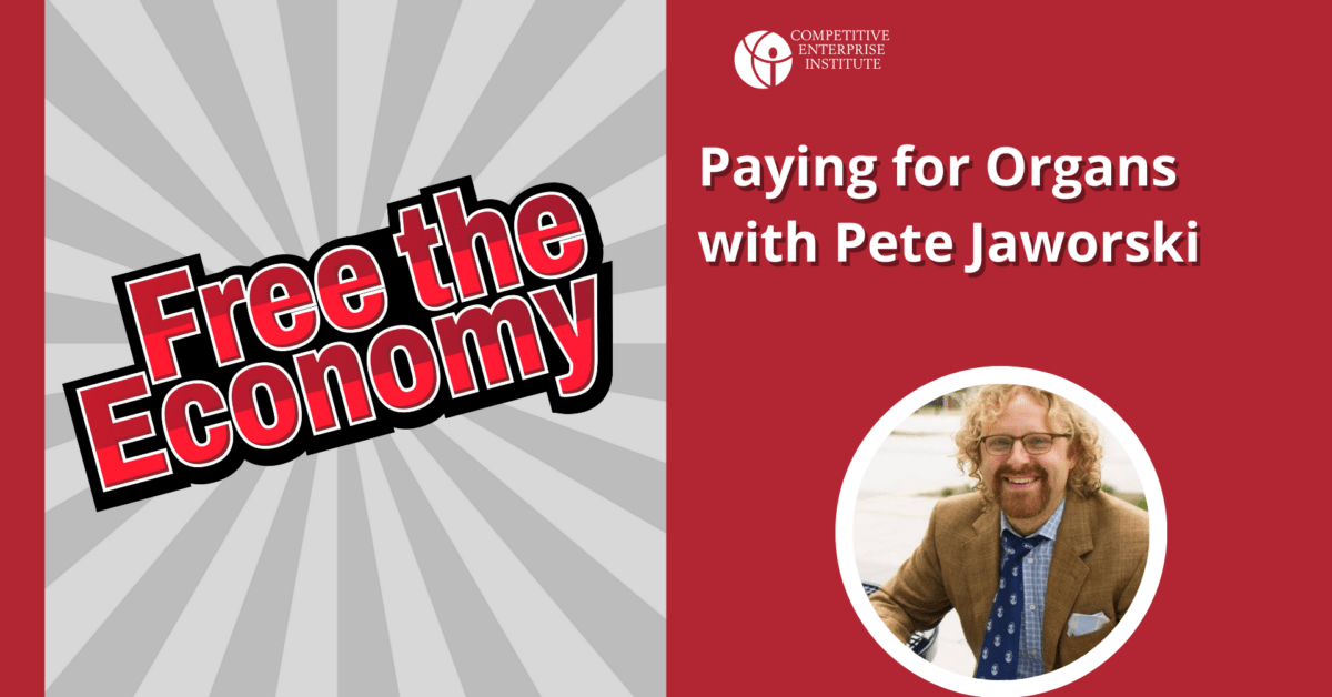 Podcast: Exploring the Economics of Organ Transplants with Peter Jaworski