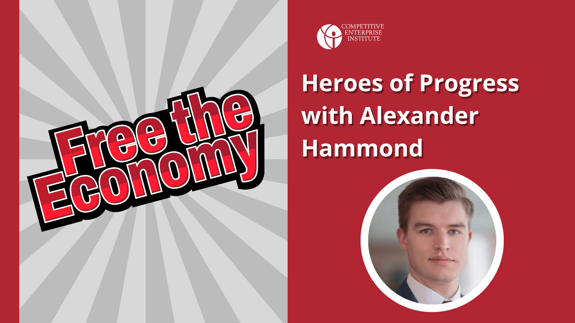 Heroes of Progress with Alexander Hammond