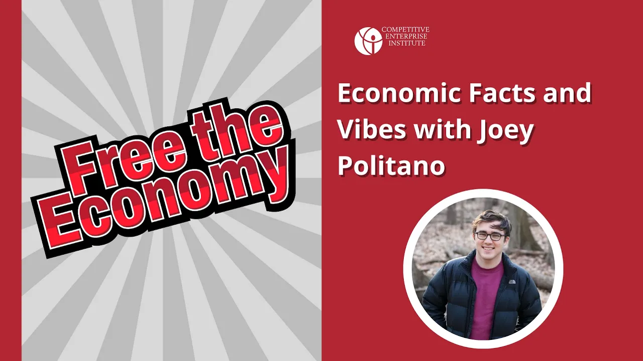 Economic Facts and Vibes with Joey Politano