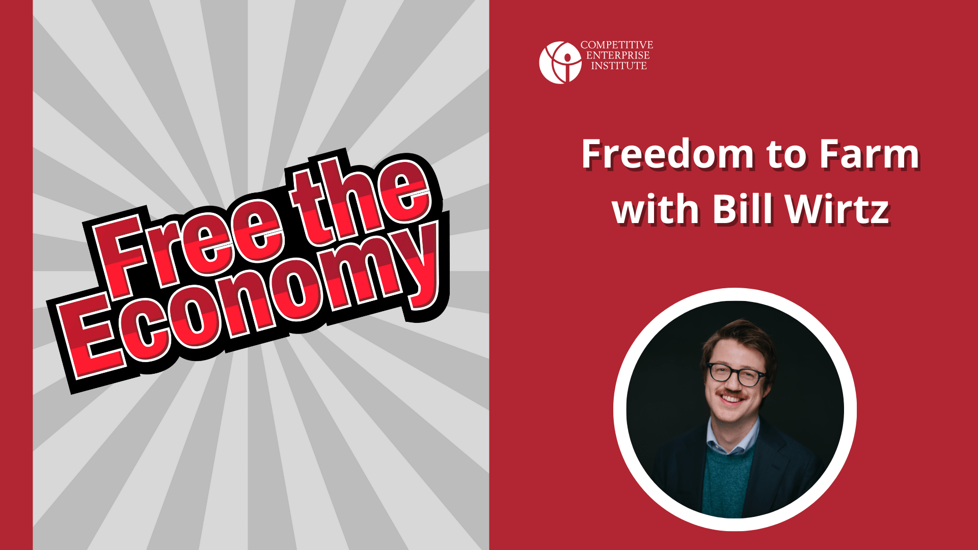 Freedom to Farm with Bill Wirtz