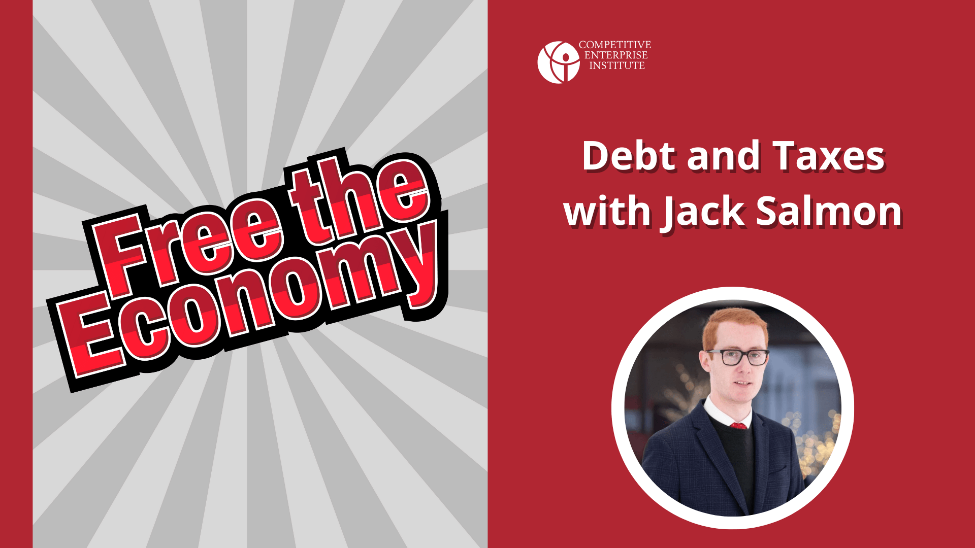 Debt and Taxes with Jack Salmon