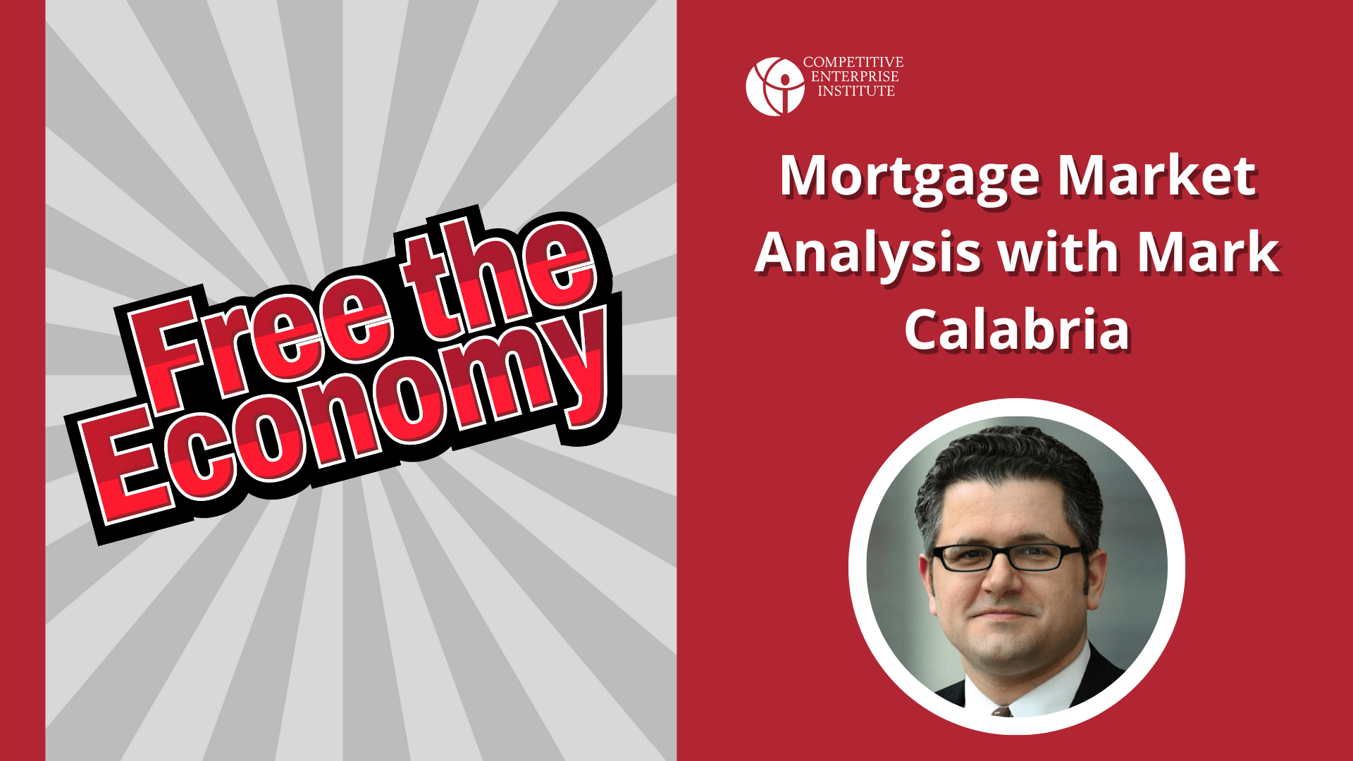 Mortgage Market Analysis with Mark Calabria