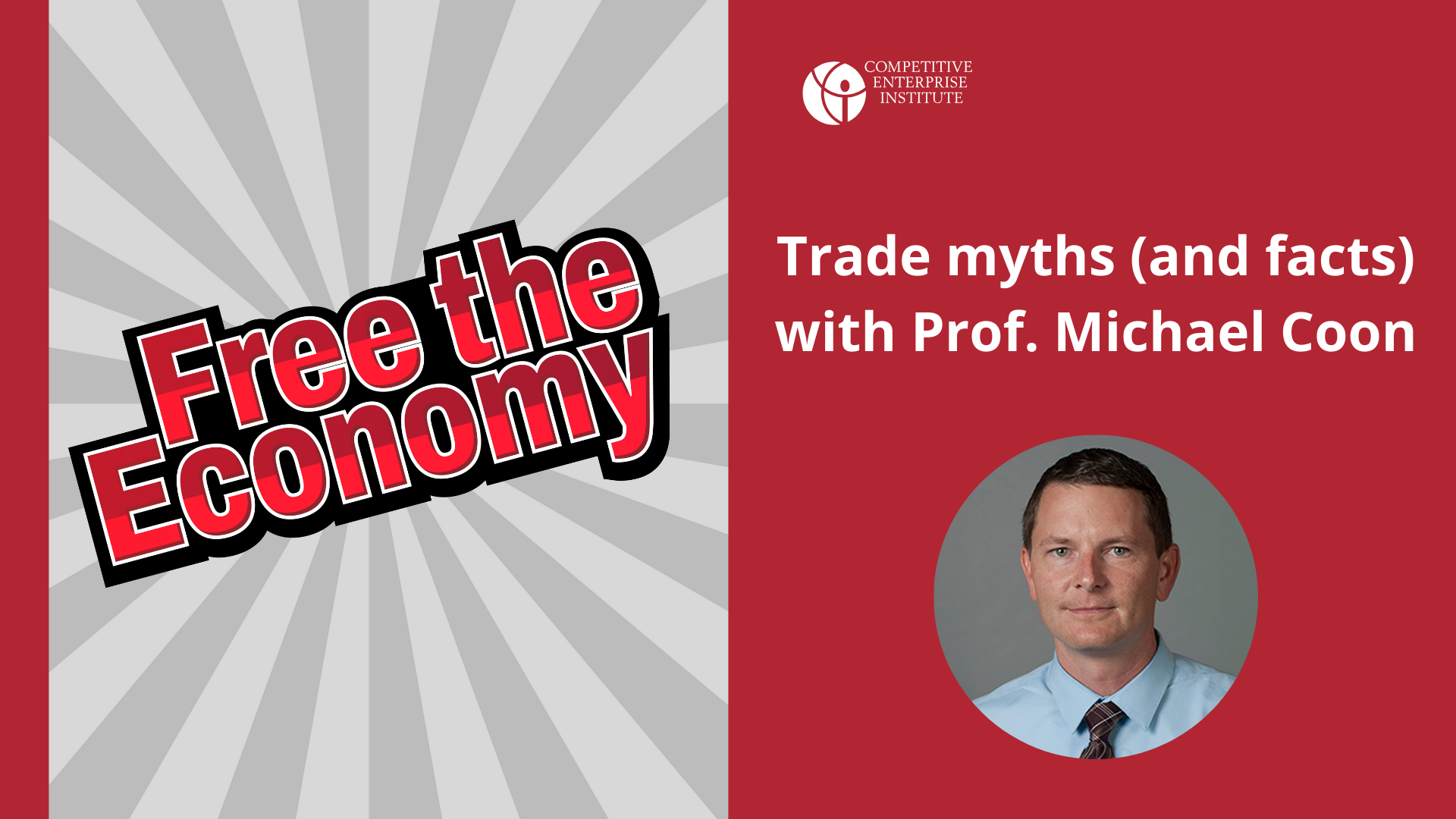 Trade Myths (and Facts) with Prof. Michael Coon