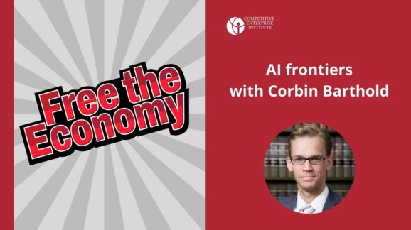 Free the Economy podcast: AI frontiers with Corbin Barthold