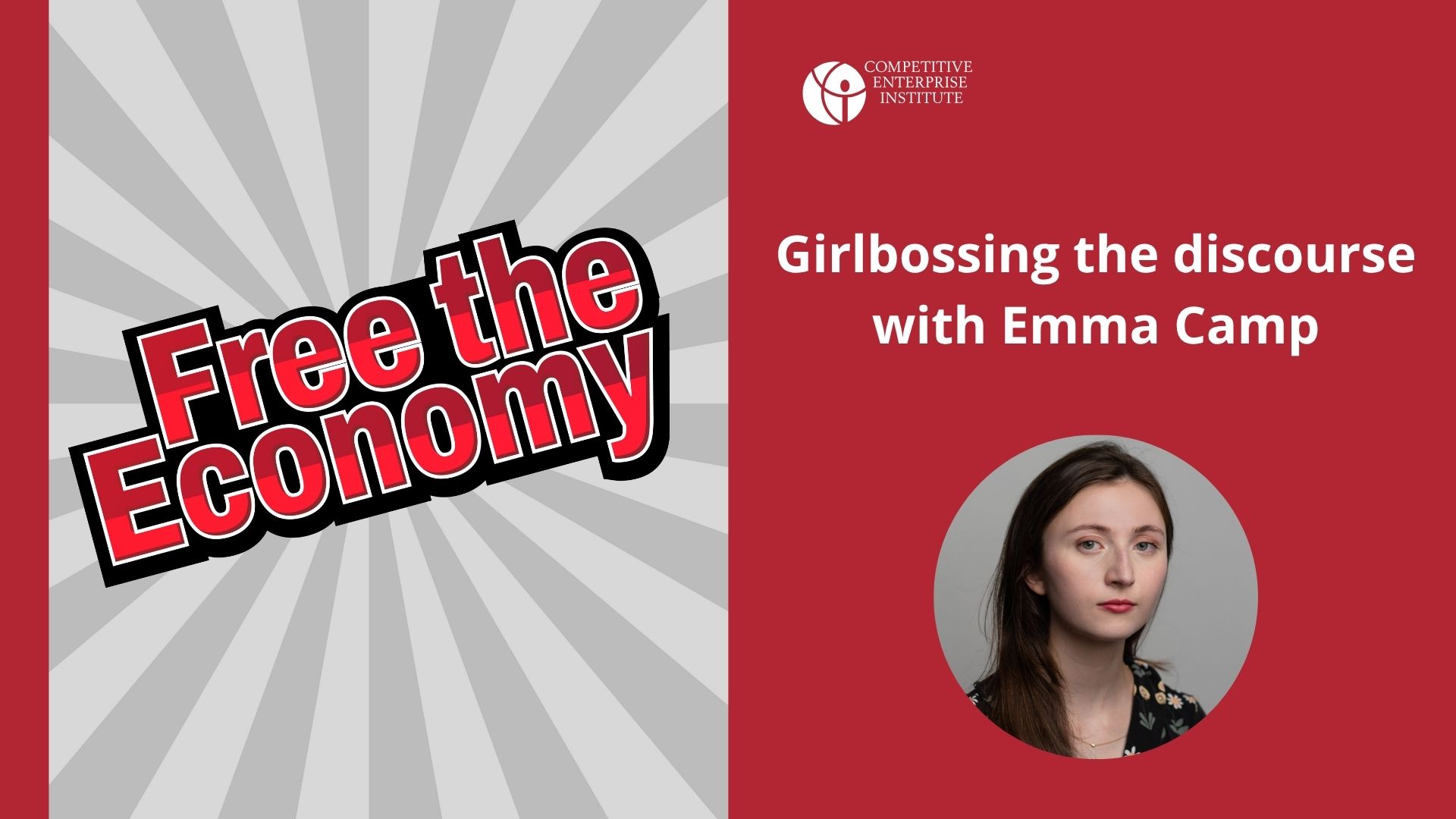 Girlbossing the Discourse with Emma Camp