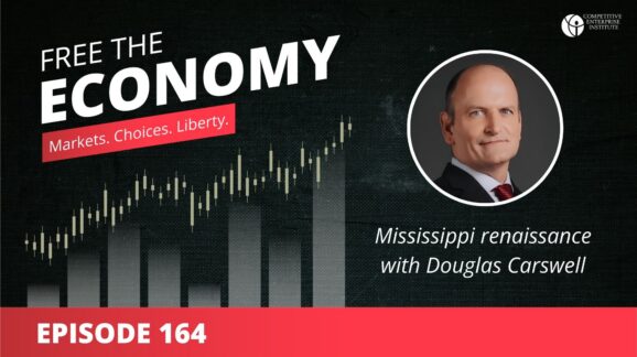 Free the Economy podcast: Mississippi renaissance with Douglas Carswell