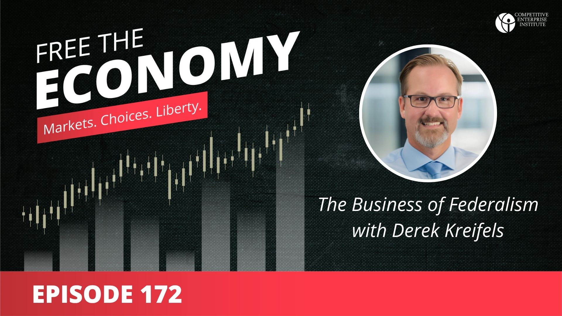 The Business of Federalism with Derek Kreifels